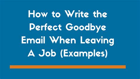 Goodbye Letter Examples When Leaving A Job Gotilo