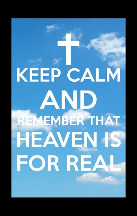 Heaven Is For Real Quotes Quotesgram