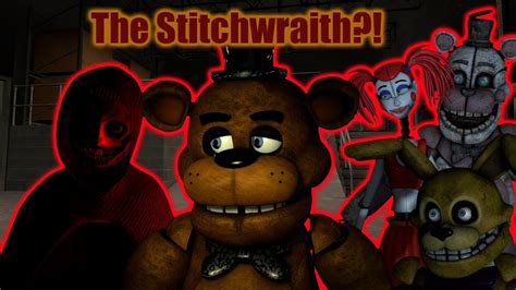 The Stitchwraith Season Finale Fnaf Gmod Youtube