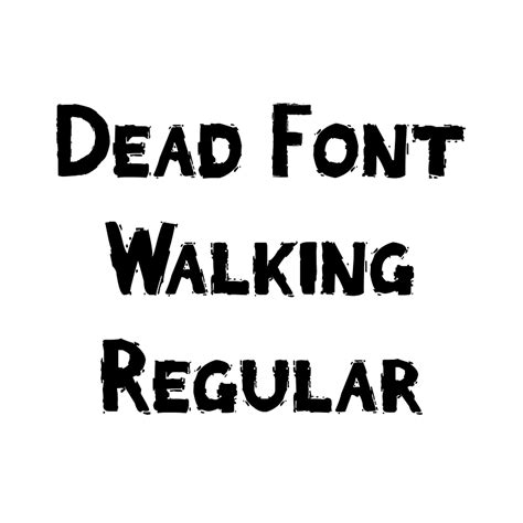 Dead Font Walking Regular Creazilla