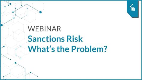 Webinar Sanctions Risk Whats The Problem Youtube
