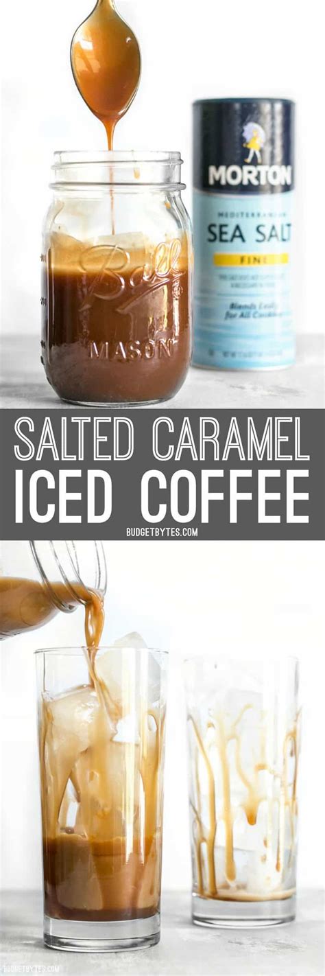 Homemade Salted Caramel Iced Coffee Budget Bytes