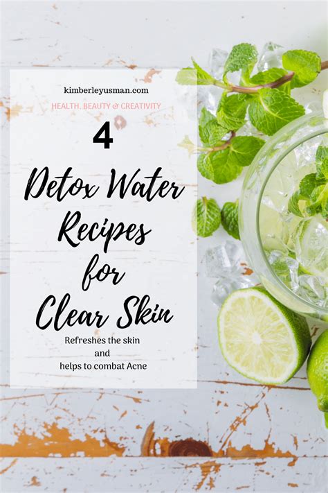 4 Detox Water Recipe For Clear Skin Kimberley Usman Detox Water