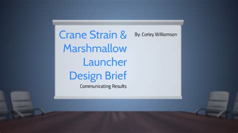 Crane Strain Design Brief By Carley Williamson On Prezi