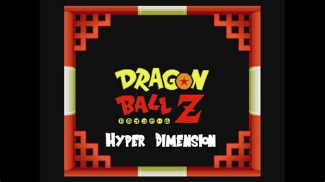 Hyper dimension story takes place in between the late frieza saga through the kid buu saga of the popular animation on which it was based on. Dragon Ball Z Hyper Dimension - YouTube