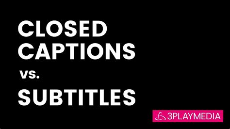 Closed Captions Vs Subtitles Pros Cons How To Choose Translate Plus