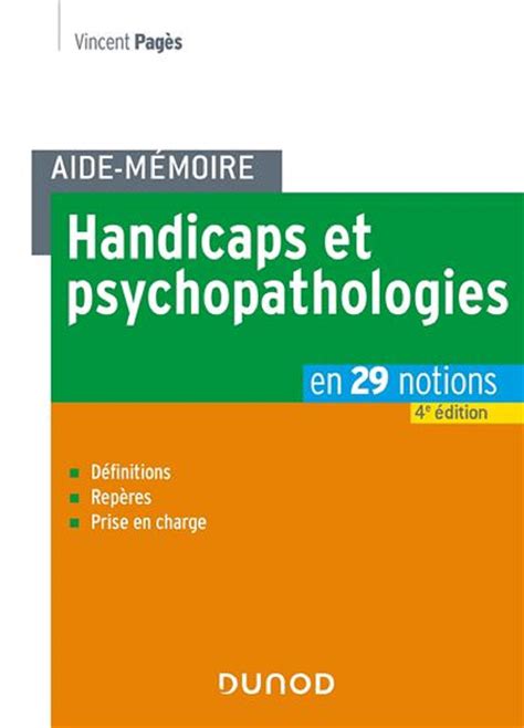 Aide Mémoire Handicaps Et Psychopathologies 4e édition