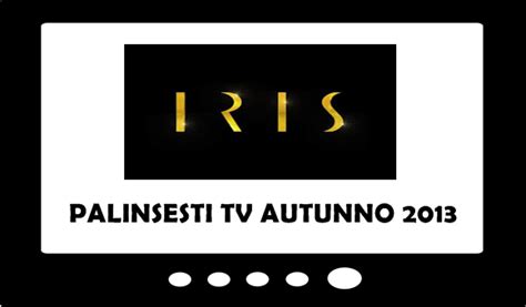 Iris I Film Del Palinsesto Tv Autunno 2013 Stracinema Piccoli E