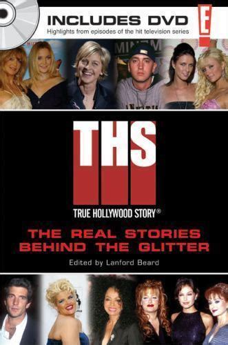 E True Hollywood Story The Real Stories Behind The Glitter 2005 Trade Paperback For Sale