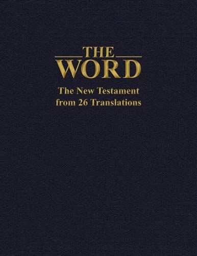 The Word The New Testament From 26 Translations By Curtis Vaughan Thd