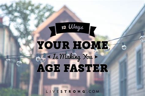 12 Ways Your Home Is Making You Age Faster