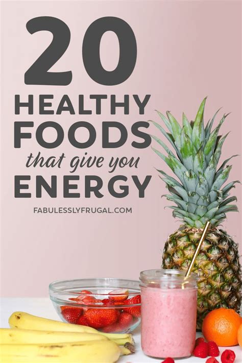 Healthy Foods That Give You Energy That Lasts Energy Boosting Foods Eat For Energy High