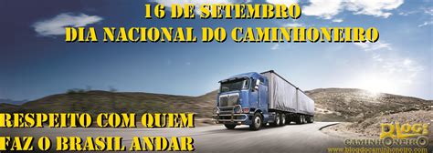 Já recebi ligação do bolsonaro. 16 de Setembro - Dia Nacional do Caminhoneiro - Blog do ...