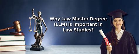 Why Law Master Degree Llm Is Important In Law Studies