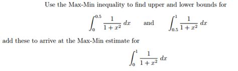 solved use the max min inequality to find upper and lower