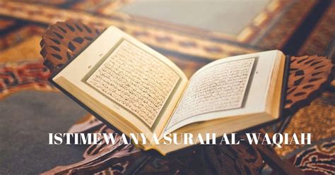Al waqiah adlh surah kekayaan maka amalkan lah setiap hari untuk memperlancar rezeki dan. Amal Surah Al-Waqiah, Elak Diri Jadi Fakir - Kashoorga