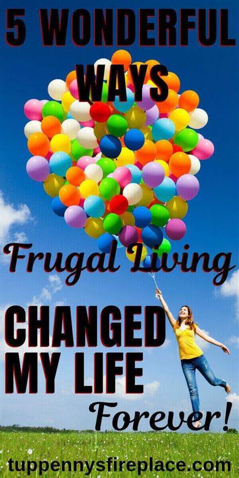 Frugal Living Is Great It Is Empowering Engaging And Helps You