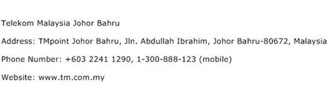 Tingkat 20 bangunan kwsp, jalan dato dalam, johor bahru, 80000, malaysia. Telekom Malaysia Johor Bahru Address, Contact Number of ...