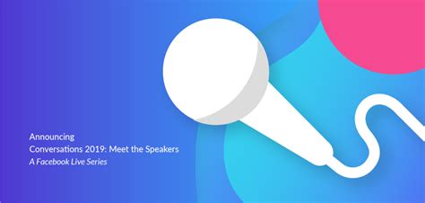 Meet The Speakers A Facebook Live Series
