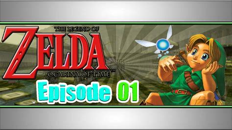 Lets Play The Legend Of Zelda Ocarina Of Time Episode 01 Destiny