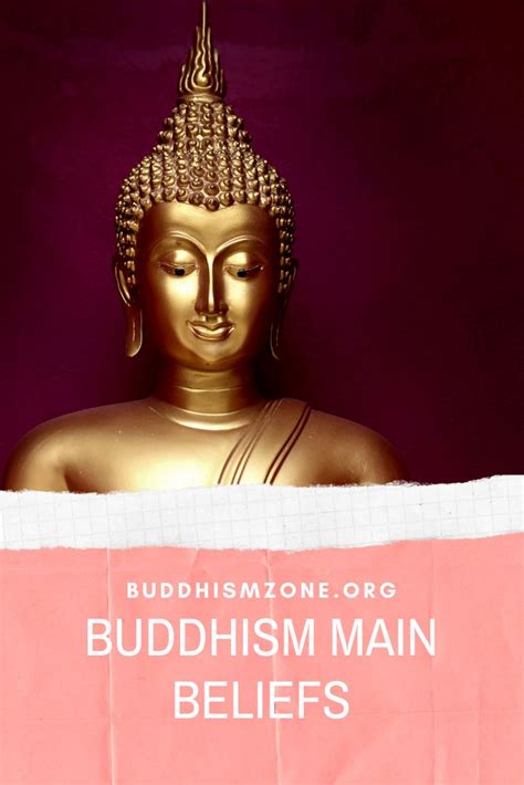 Buddhism Main Beliefs Buddhism Buddhist Beliefs Buddhism For Beginners