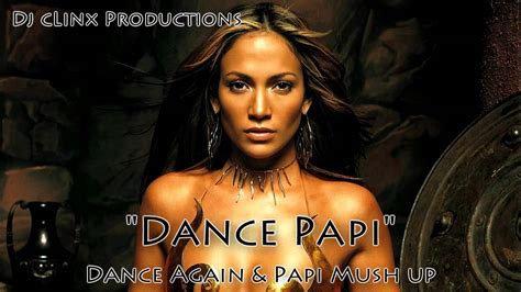dance papi dance again x papi mush up mix by dj clinx youtube