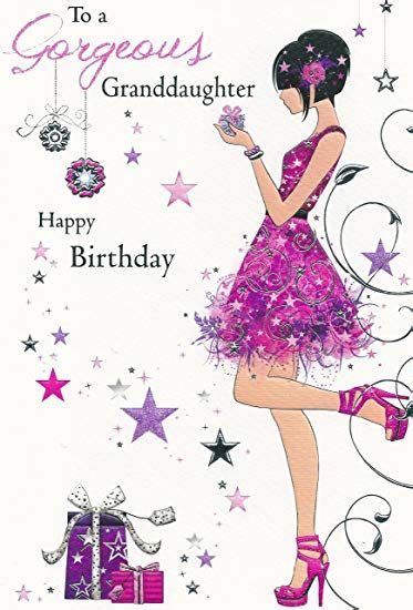 To A Gorgeous Granddaughter Happy Birthday Card Jj Happy Birthday Wishes Cards Happy