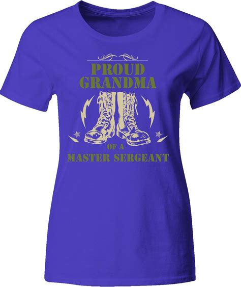 Proud Grandma Of A Master Sergeant Soldier Grandson T Ladies T Shirt Clothing
