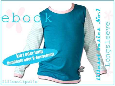 Weitere ideen zu schnittmuster kostenlos, kostenlose schnittmuster, schnittmuster. Ebook / Nähanleitung Longsleeve und T-Shirt | Schnittmuster pullover, Schnittmuster ...