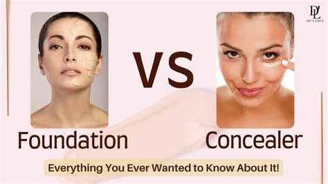 Foundation Vs Concealer Everything You Ever Wanted To Know About It