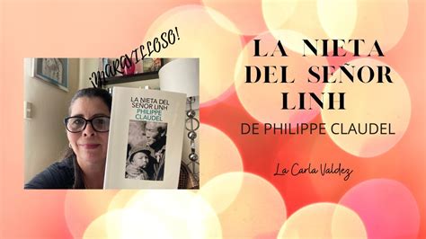 Reseña Y Opinión De El Libro La Nieta Del Señor Linh De Philippe