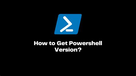 Get Powershell Version Itsmycode