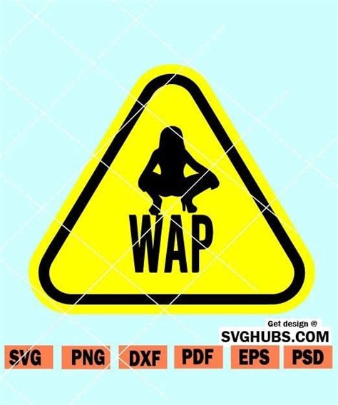 Wap Caution Sign Svg Wap Svg Wap Svg File Wap Png Wap Cardi B And Megan Svg