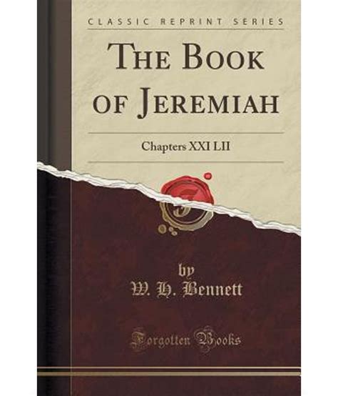 The Book Of Jeremiah Chapters Xxi Lii Classic Reprint Buy The Book