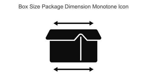 Box Size Package Dimension Monotone Icon In Powerpoint Pptx Png And