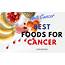 Foods That Cancer Patients Should Have Daily Anti FruitsVeggies