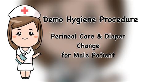 Demo Hygiene Procedure Perineal And Diaper Change From Jelai Youtube