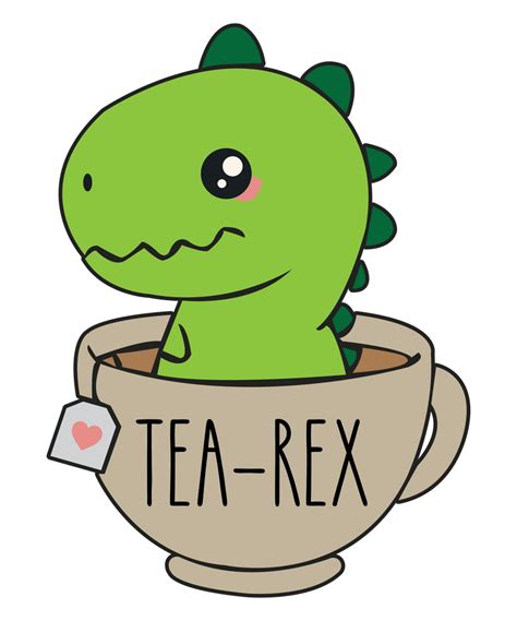 Tea Rex Cute T Rex Dinosaur Kawaii Funny Dino Pun Svg Cutting Files