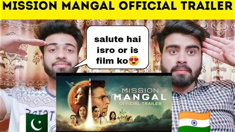 Download mission mangal mp4 video song from mission mangal special to your hungama account. Mission Mangal Official Trailer Reaction By | Pakistani ...