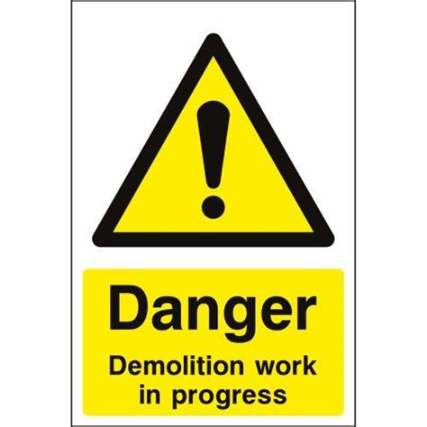 Danger Demolition Work In Progress Sign Safety Sign Shop
