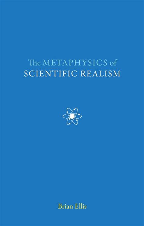 The Metaphysics Of Scientific Realism
