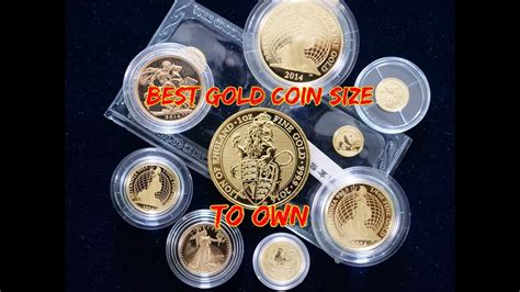 Best Gold Coin Size To Own Youtube