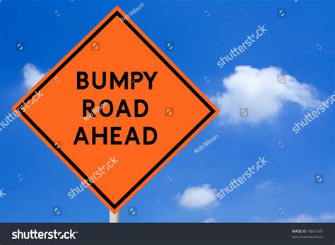 Bumpy Road Ahead Sign Stock Photo 18661921 Shutterstock