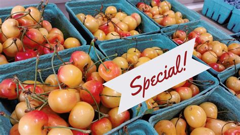 Store Special On Rainier Cherries Tri County Farms