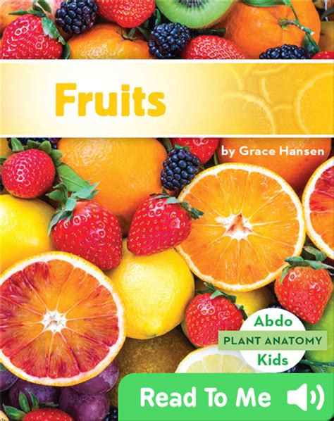 Fruits Childrens Book By Grace Hansen Discover Childrens Books