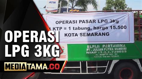 Video Lpg Kg Langka Pertamina Gelar Operasi Pasar Di Titik Di