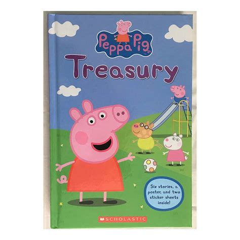 Peppa Pig Treasury Six Stories A Poster And 2 Sticker Sheets Included