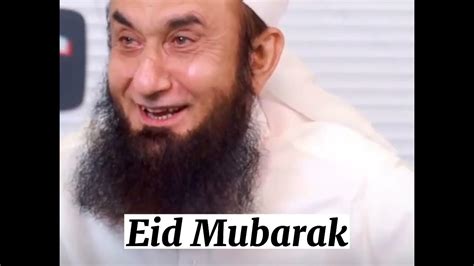 Eid Mubarak Bayan By Molana Tariq Jameel Youtube