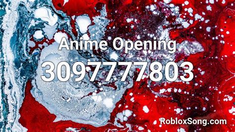 Anime Opening Roblox Id Roblox Music Codes