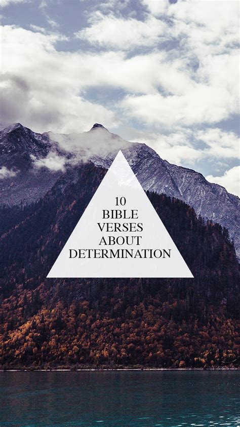 Which of these bible verses was most meaningful to you? 10 Bible Verses About Determination + Strength - walk in love.